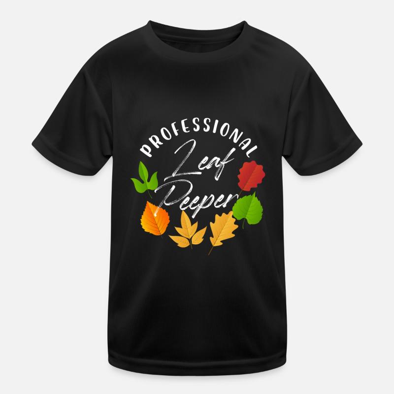 Professional Leaf Peeper Fall Peeping Leaves Kids Functional T-Shirt