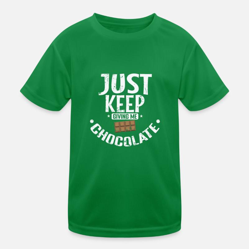 Just Keep Giving Me Chocolate Whole Milk Kids Functional T-Shirt