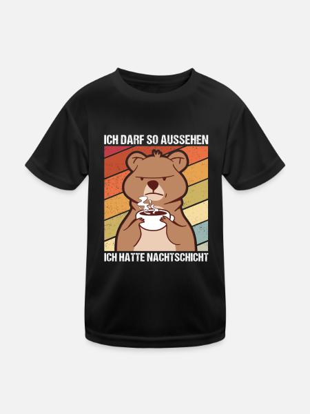 Ich darf So Aussehen Ich Hatte Nachtschicht Arbeit - Kinder Funktions-T-Shirt - Schwarz - Vorne