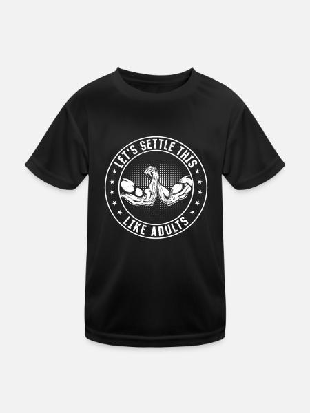 Let's Settle This Like Adults - Funny Armwrestling - Kids Functional T-Shirt - black - Front