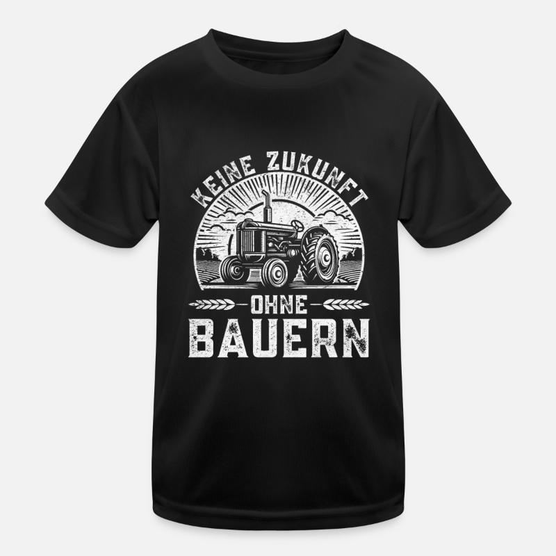 Keine Zukunft ohne Bauern Kinder Funktions-T-Shirt