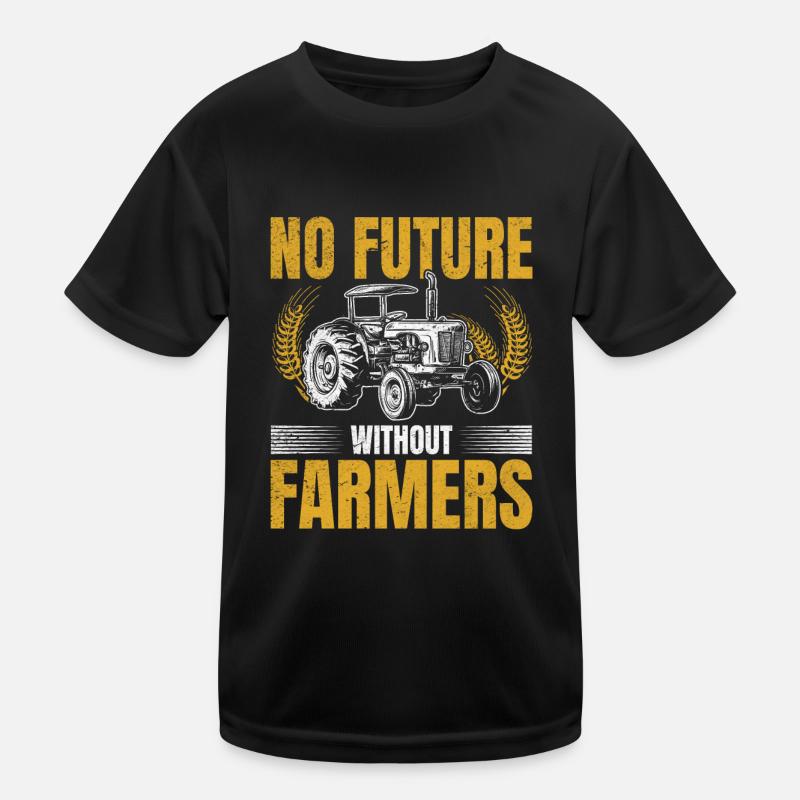 No future without farmers Kids Functional T-Shirt