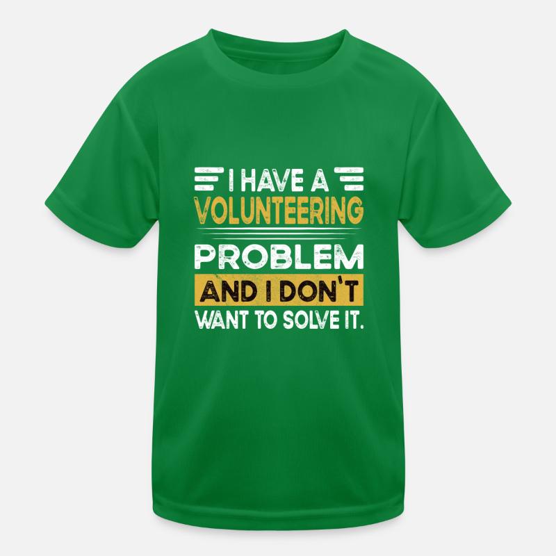 Volunteering is my hobby Kinder Funktions-T-Shirt
