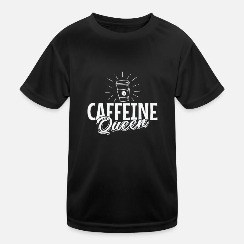 Caffeine Queen Kaffee Kinder Funktions-T-Shirt