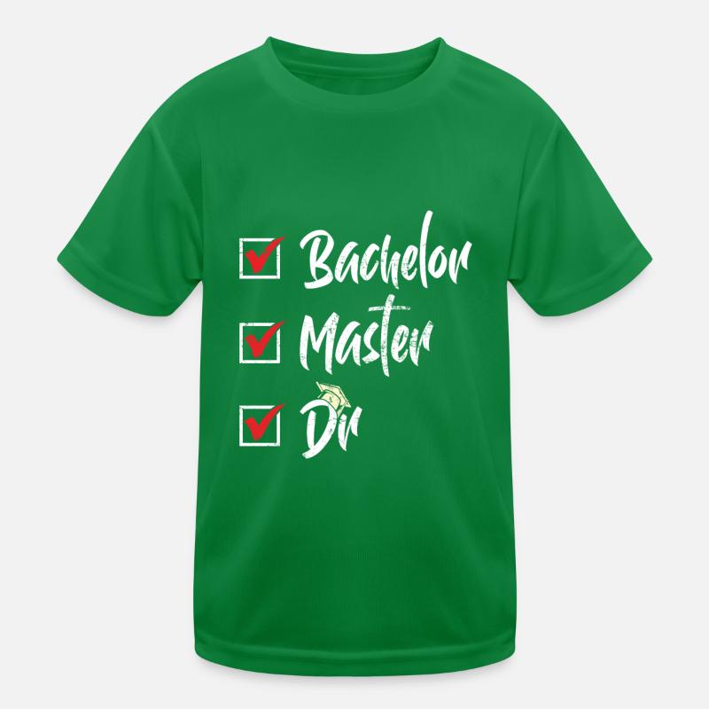 Bachelor Master Dr. Doktorabschluss Bestanden Kinder Funktions-T-Shirt