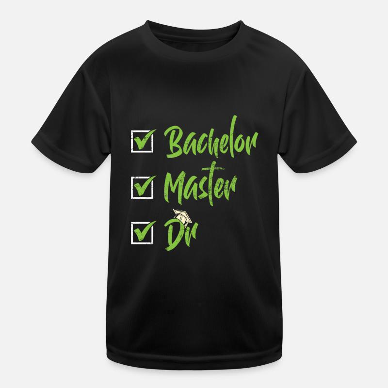 Bachelor Master Dr. Doktorabschluss Bestanden Kinder Funktions-T-Shirt