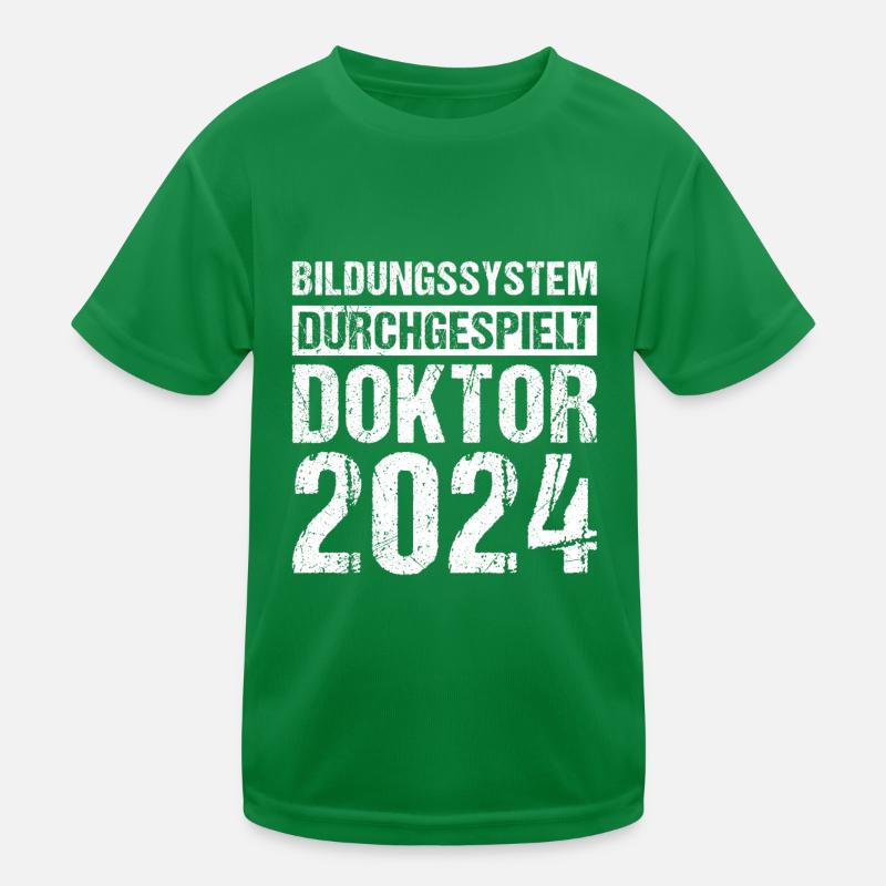 Doktor 2024 Bildungssystem Durchgespielt Kinder Funktions-T-Shirt