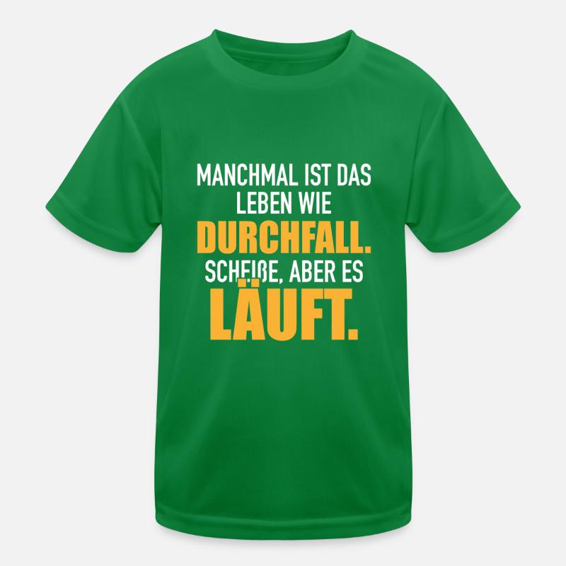 La vie ressemble à de la merde de diarrhée mais ça coule T-shirt sport Enfant