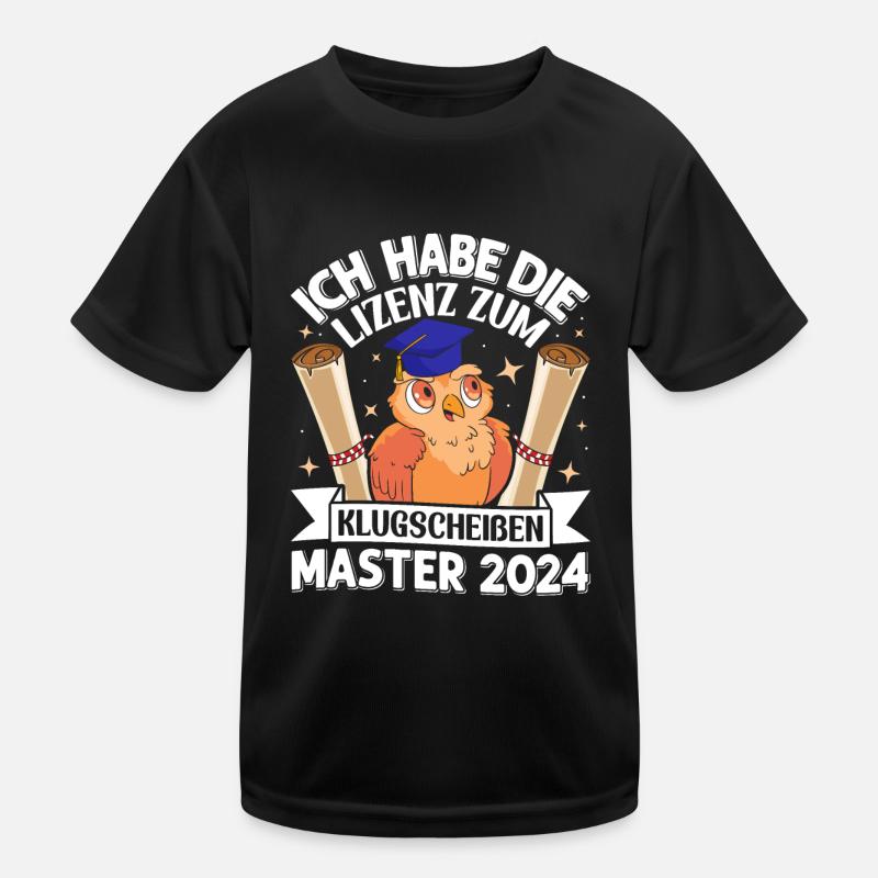 Master 2024 Ich habe die Lizenz zum Klugscheißen Kinder Funktions-T-Shirt