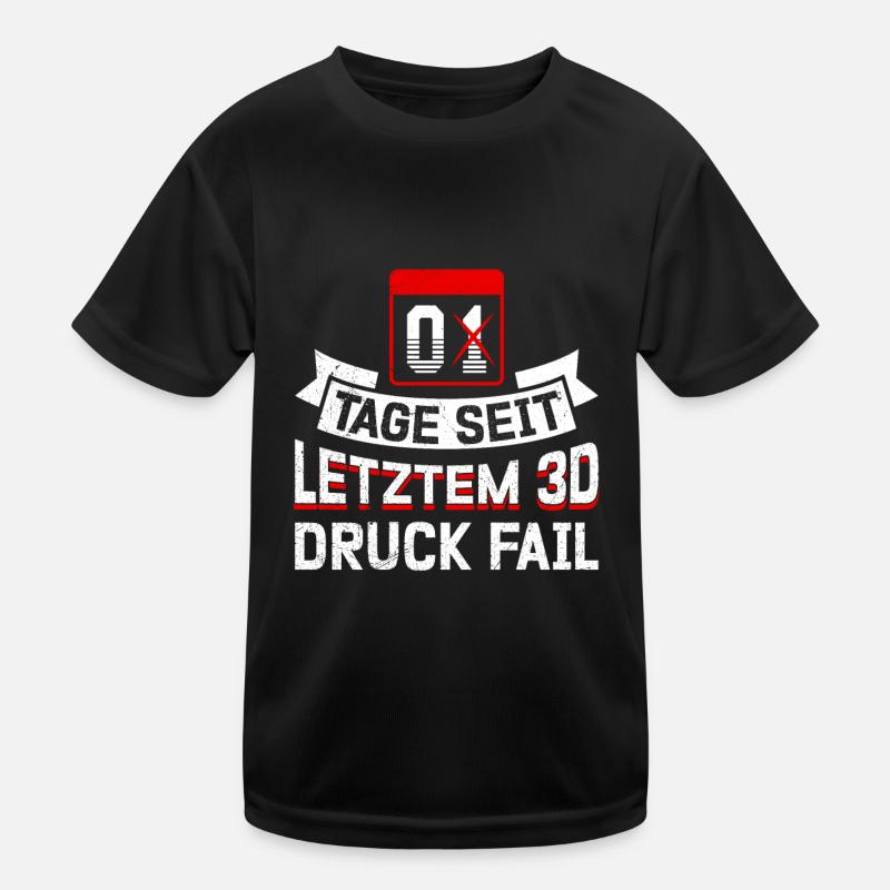 Nerd 3D Printing 0 Days Since Last 3D Printing Fail Kids Functional T-Shirt