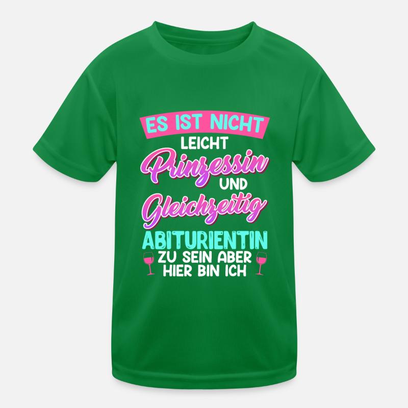Abitur Not Easy PRINCESS et diplômé de l’ÉCOLE SECONDAIRE T-shirt sport Enfant