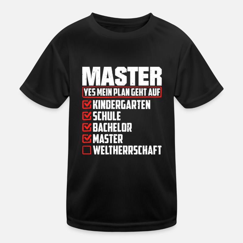 Masterabschluss Liste Fertig Materarbeit Kinder Funktions-T-Shirt