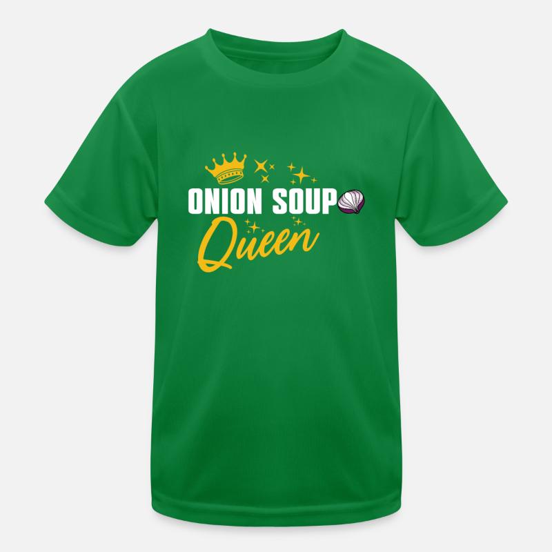 Onion Soups Queen Kids Functional T-Shirt