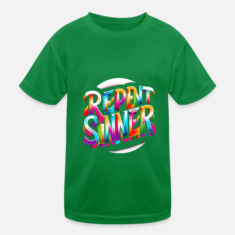 Repent Sinner 17 Kinder Funktions-T-Shirt