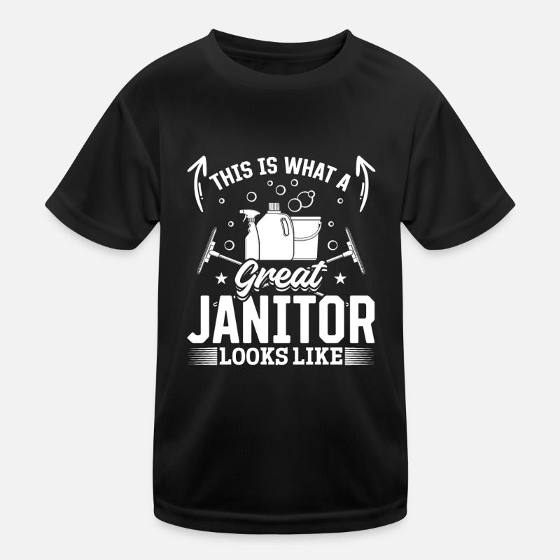 This Is What A Great Janitor Looks Like - Janitor Kinder Funktions-T-Shirt