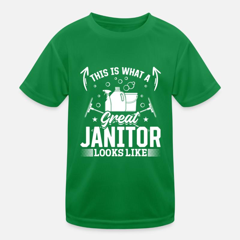 This Is What A Great Janitor Looks Like - Janitor Kids Functional T-Shirt