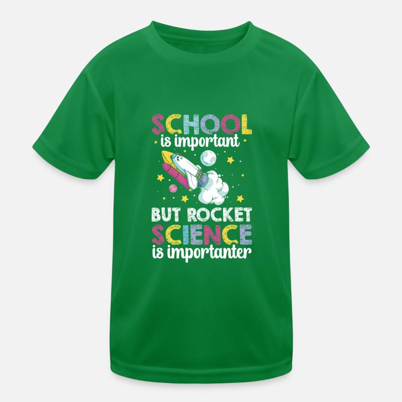 Aerospace Engineer School Important Rocket Science Kids Functional T-Shirt