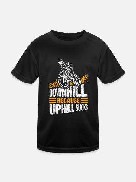 Downhill Because Uphill Sucks Geschenk MTB Biker R - Kinder Funktions-T-Shirt - Schwarz - Vorne