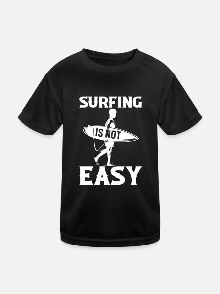 Surfen ist nicht einfach - Kinder Funktions-T-Shirt - Schwarz - Vorne