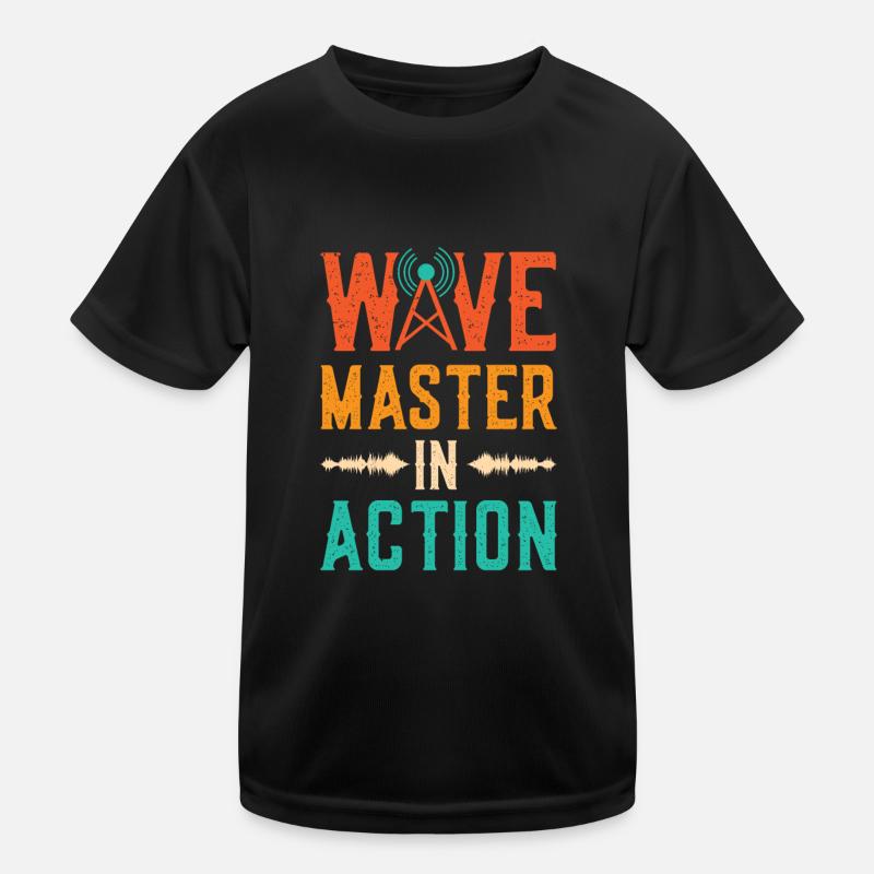 Wave Master In Action Spruch - Programmsprecher Kinder Funktions-T-Shirt