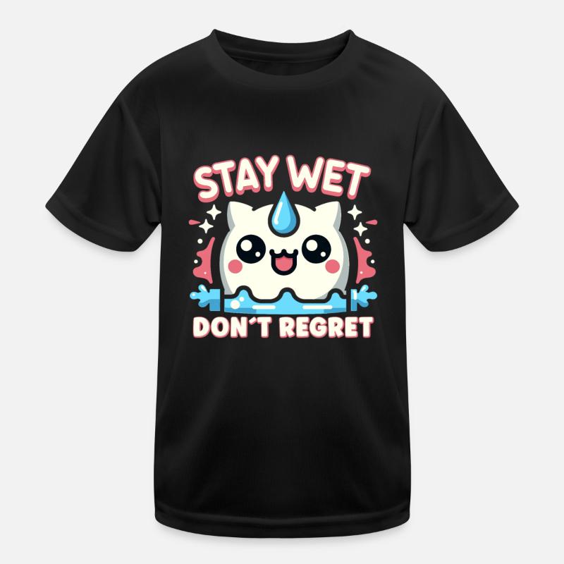 Hydration Drink Water Stay Hydrated Hydration Kinder Funktions-T-Shirt