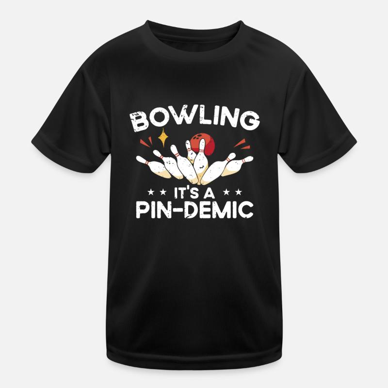 Bowling : C’est une aiguille de bowling pour femmes T-shirt sport Enfant