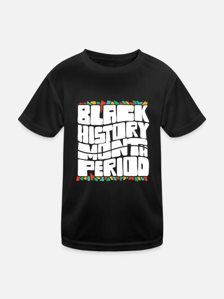 Black History Month Period African American Pride - Kids Functional T-Shirt - black - Front