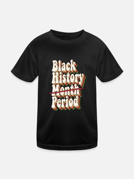 Black History Month Period African American Pride - Kids Functional T-Shirt - black - Front