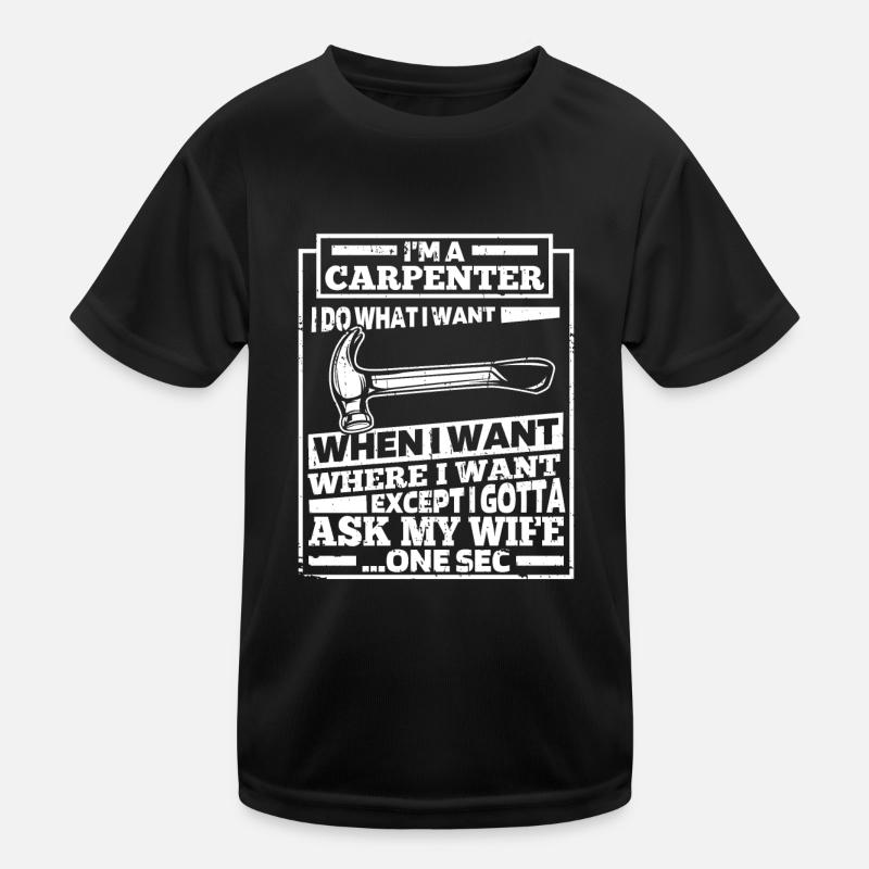 Carpenter Carpenter Carpenter Kids Functional T-Shirt