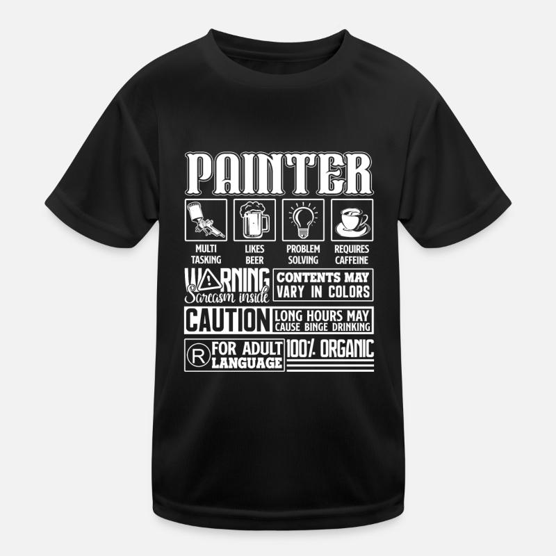 Painter Painter Solve Problems Kids Functional T-Shirt