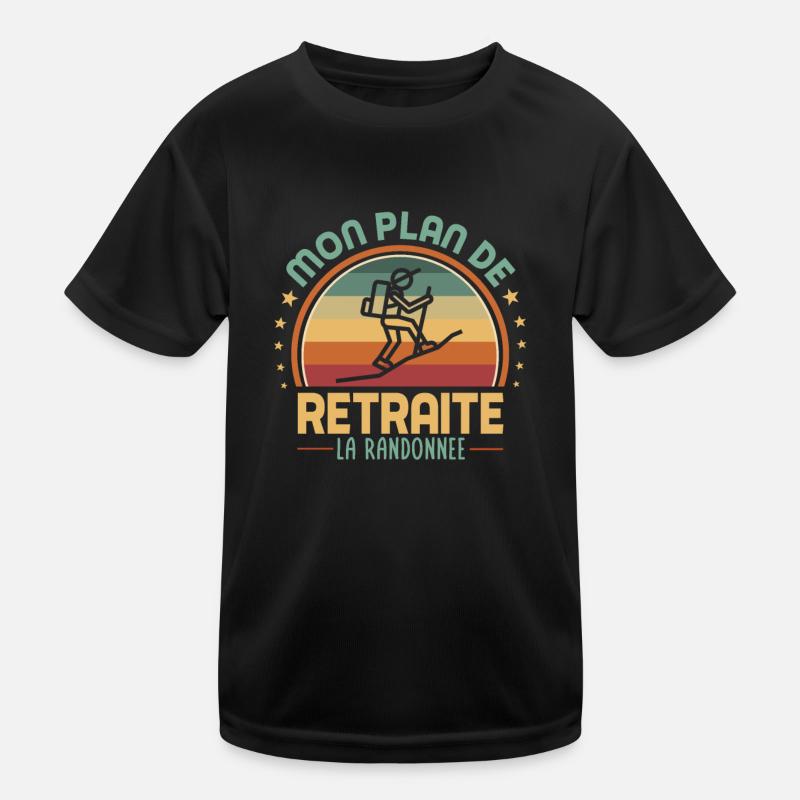 Mon plan de retraite c'est la Randonnée - T-shirt sport Enfant - noir