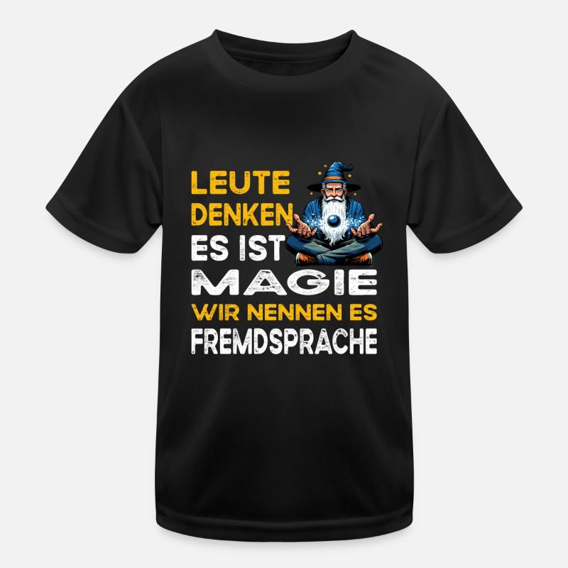 People Thinking Magic Foreign Language Interpreter Kids Functional T-Shirt