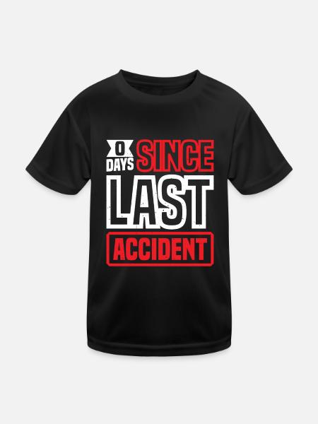 0 Days Since Last Accident 34 - Kinder Funktions-T-Shirt - Schwarz - Vorne