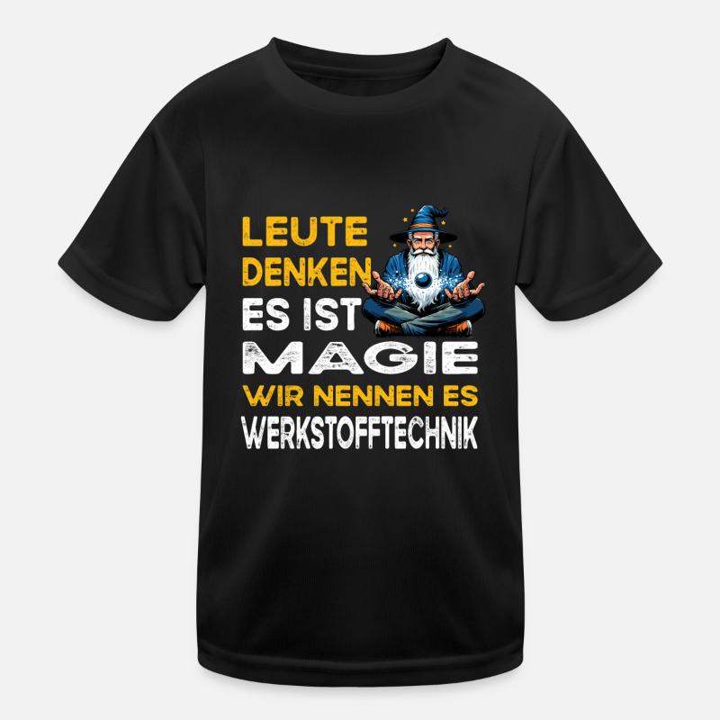 People Think Magic Materials Engineering Kids Functional T-Shirt