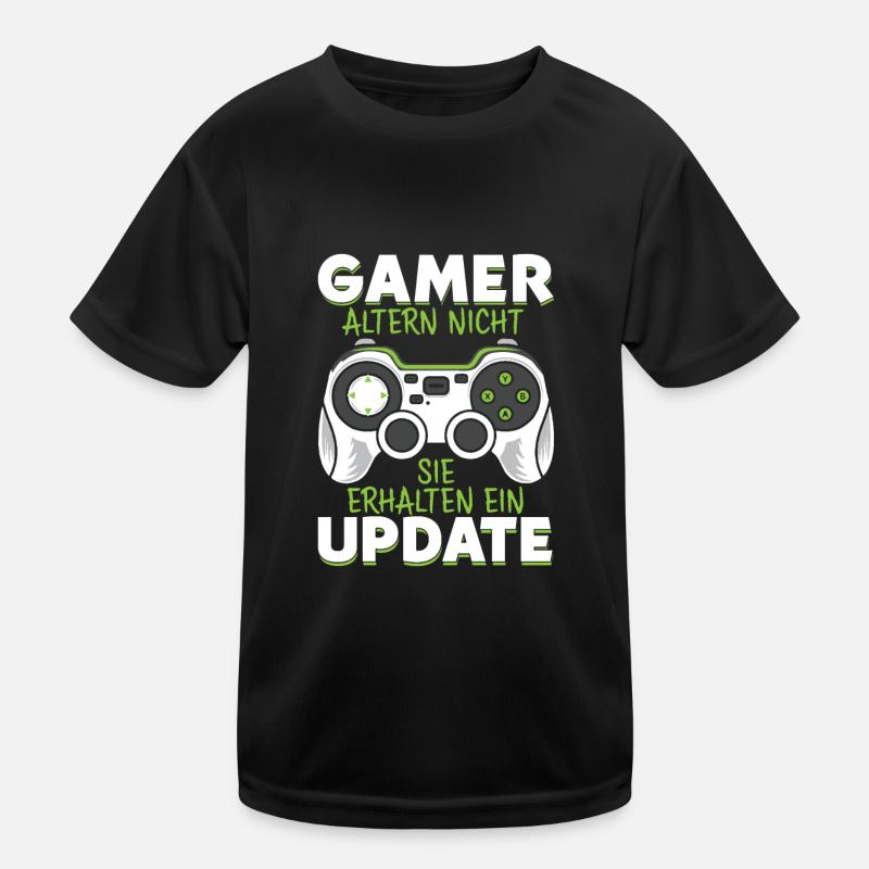 GAMER altern nicht sie erhalten ein UPDATE Kinder Funktions-T-Shirt