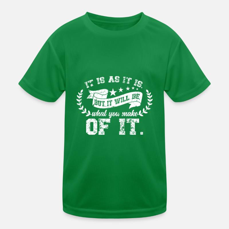 C’est ce que c’est, mais vos choix comptent T-shirt sport Enfant