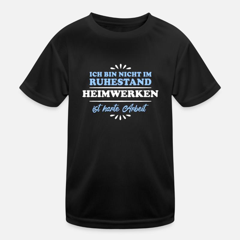 Retirement Retiree Retiree Home Improvement Kids Functional T-Shirt