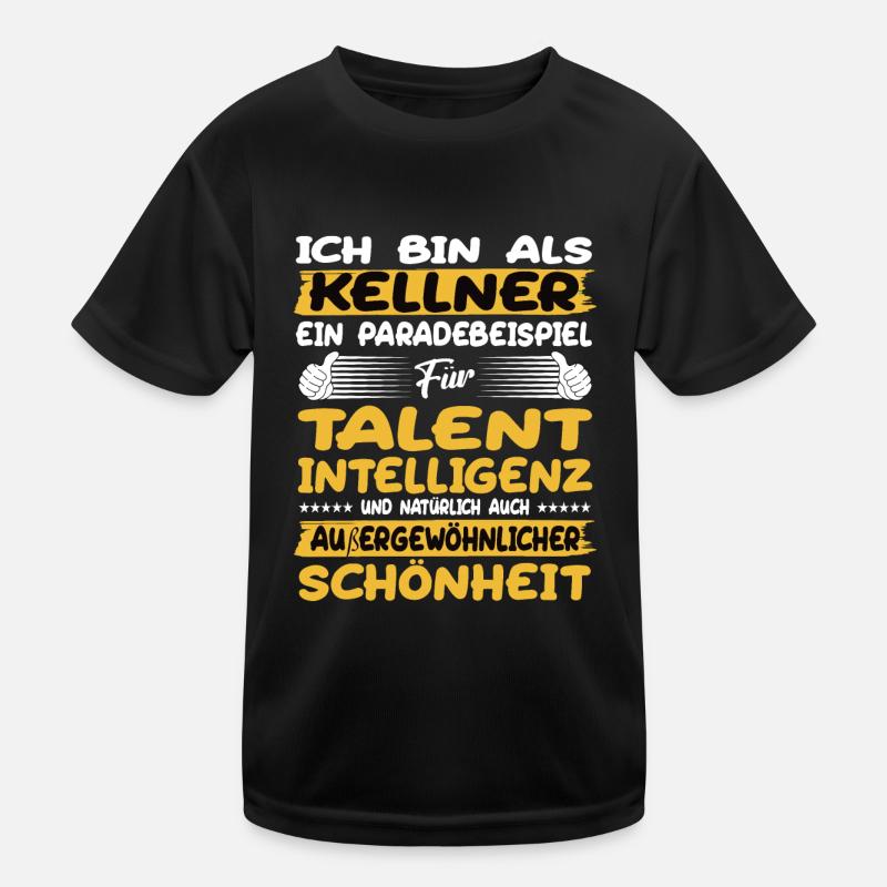 kellner ein Paradebeispiel für Talent Kinder Funktions-T-Shirt