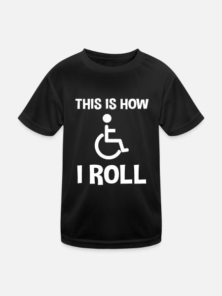 Funny Wheelchair Saying - Kids Functional T-Shirt - black - Front