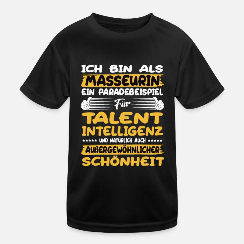 masseuse a prime example of talent Kids Functional T-Shirt