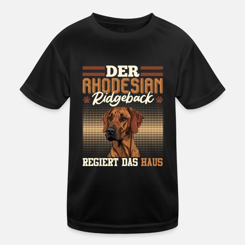 Ridgeback DER RHODESIAN RIDGEBACK REGIERT DAS HAUS Kinder Funktions-T-Shirt