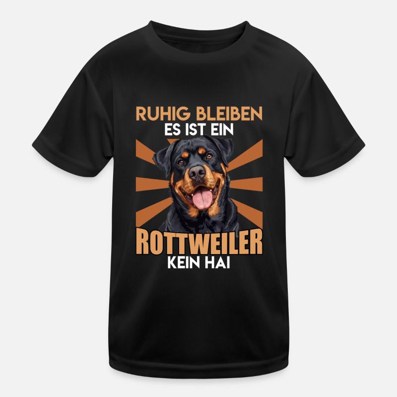 Rottweiler Hund RUHIG BLEIBEN IST EIN ROTTWEILER Kinder Funktions-T-Shirt