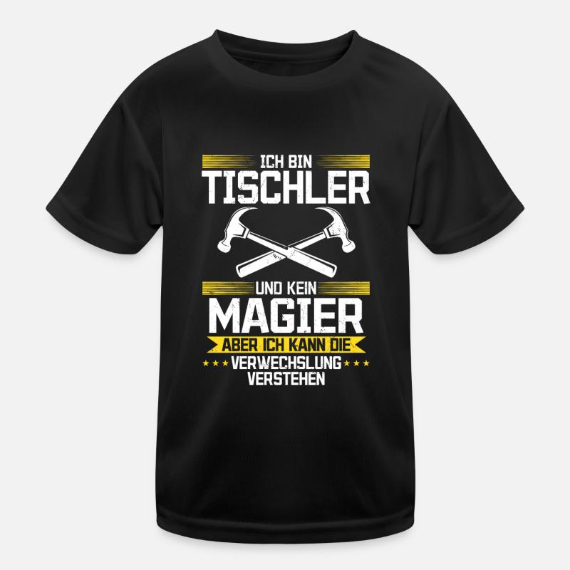 Je suis un menuisier et non un magicien T-shirt sport Enfant