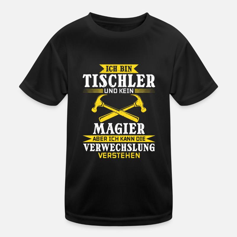Je suis un menuisier et non un magicien T-shirt sport Enfant