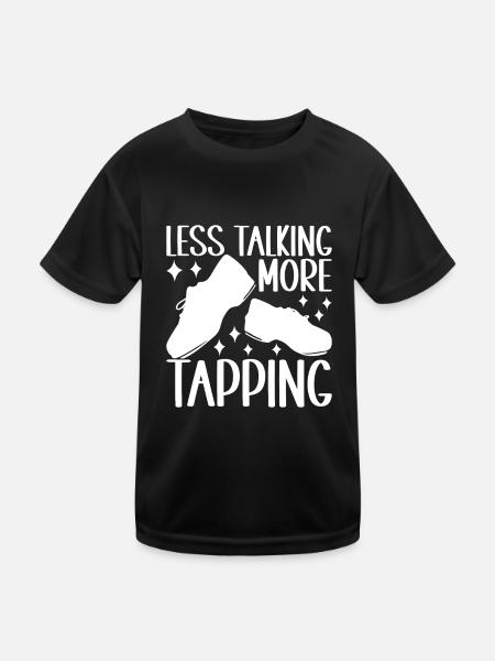 Tap Dance Tap Dancer - Kids Functional T-Shirt - black - Front