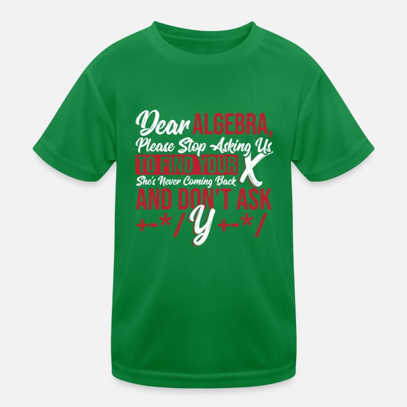 Figures Math Teacher Graph Dear Algebra Please Kids Functional T-Shirt
