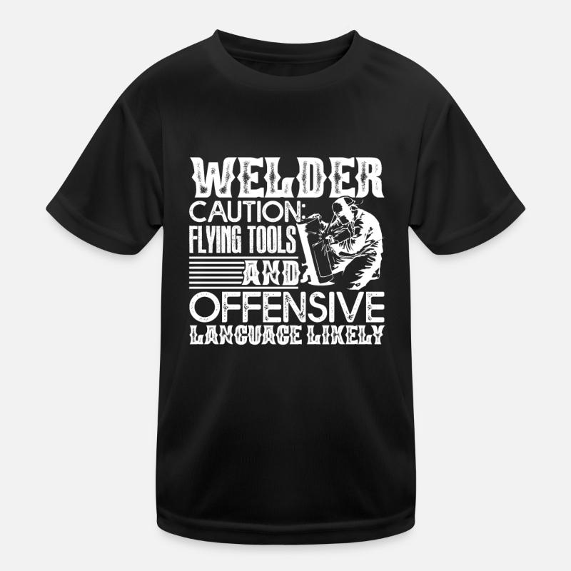 Welder Welder Caution Kids Functional T-Shirt