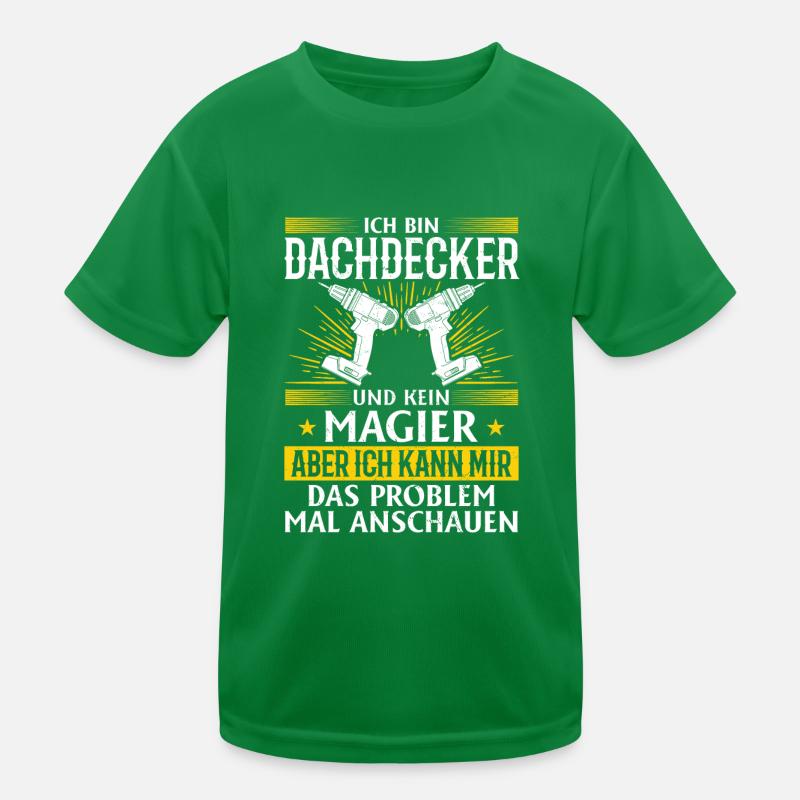 Je suis couvreur et pas magicien Plus que de la magie T-shirt sport Enfant