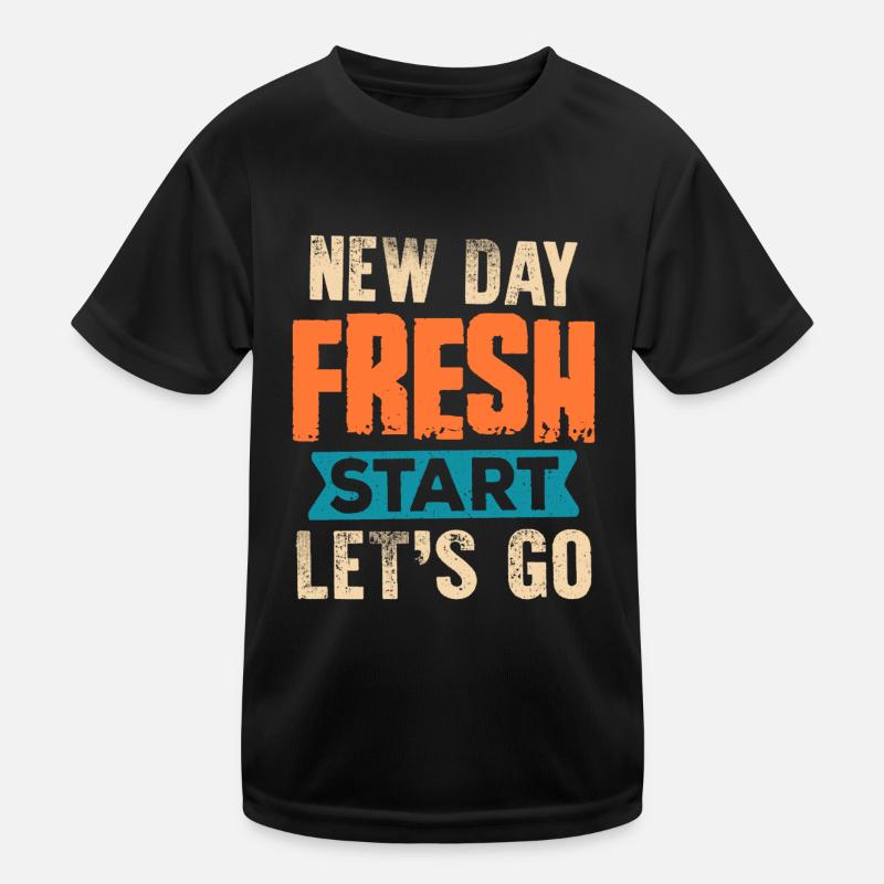 New Day Fresh Start Let's Go Kids Functional T-Shirt