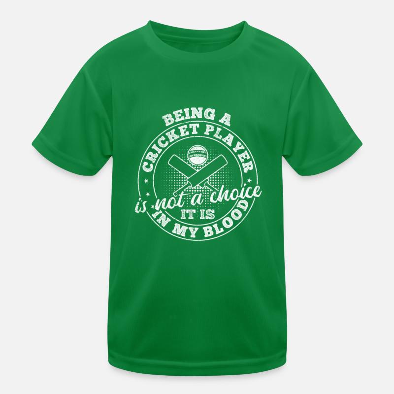 Being a cricket player is not a choice it is in my Kids Functional T-Shirt